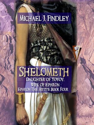 cover image of 4 Shelometh Daughter of Yovov Wife of Ephron